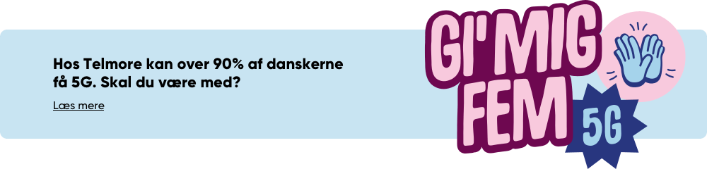 5G på Danmarks bedste netværk hos Telmore